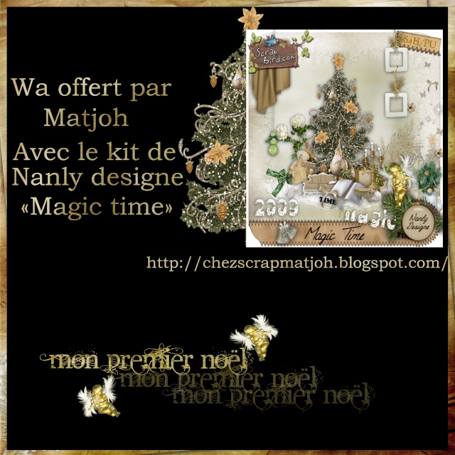 http://chezscrapmatjoh.blogspot.com/2009/11/magic-time.html
