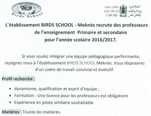 BIRDS SCHOOL - Meknès recrute des professeurs de l'enseignement Primaire et Secondaire pour l'année scolaire 2016/2017