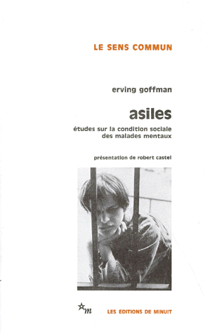 GOFFMAN E., Asiles,